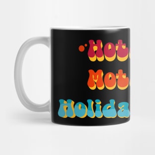 Hotel, Motel, Holiday Inn // Retro Mug